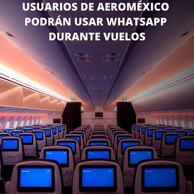 Usuarios de Aeroméxico podrán usar Whatsapp durante vuelos